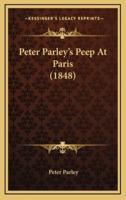 Peter Parley's Peep At Paris (1848)