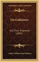 On Gallstones