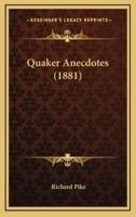 Quaker Anecdotes (1881)