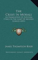 The Crisis In Morals