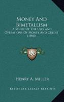 Money And Bimetallism