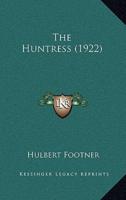 The Huntress (1922)