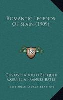 Romantic Legends Of Spain (1909)