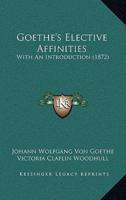 Goethe's Elective Affinities