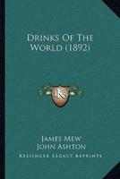 Drinks Of The World (1892)