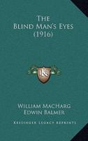 The Blind Man's Eyes (1916)