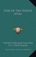 Star Of The North (1916)