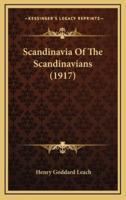 Scandinavia Of The Scandinavians (1917)