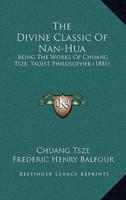 The Divine Classic Of Nan-Hua