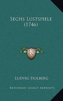 Sechs Lustspiele (1746)