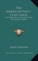 The American First-Class Book