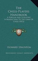 The Chess-Players Handbook