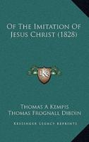 Of The Imitation Of Jesus Christ (1828)