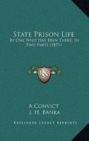 State Prison Life