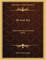 The Fowl Tick