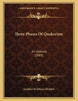 Three Phases Of Quakerism
