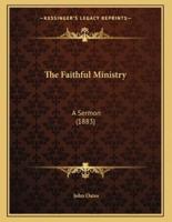The Faithful Ministry