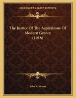 The Justice Of The Aspirations Of Modern Greece (1918)