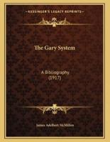 The Gary System