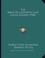 The Birds Of Clipperton And Cocos Islands (1902)