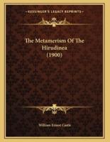 The Metamerism Of The Hirudinea (1900)