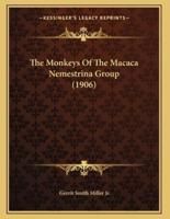 The Monkeys Of The Macaca Nemestrina Group (1906)