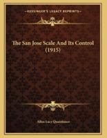 The San Jose Scale And Its Control (1915)