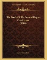 The Work Of The Second Hague Conference (1908)
