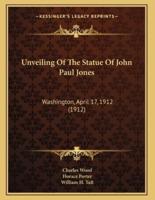 Unveiling Of The Statue Of John Paul Jones