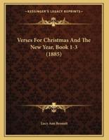 Verses For Christmas And The New Year, Book 1-3 (1885)