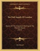 The Fish Supply Of London