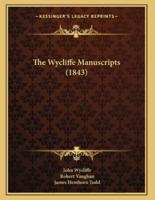 The Wycliffe Manuscripts (1843)