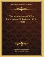 The Measurement Of The Inductances Of Resistance Coils (1912)