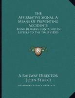 The Affirmative Signal, A Means Of Preventing Accidents