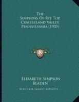 The Simpsons Of Rye Top, Cumberland Valley, Pennsylvania (1905)