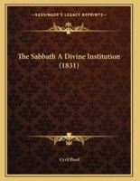 The Sabbath A Divine Institution (1831)