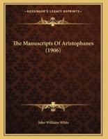 The Manuscripts Of Aristophanes (1906)