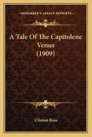 A Tale Of The Capitolene Venus (1909)