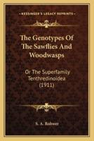 The Genotypes Of The Sawflies And Woodwasps
