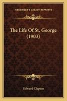 The Life Of St. George (1903)