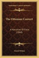 The Ottoman Convert