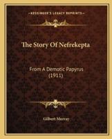 The Story Of Nefrekepta