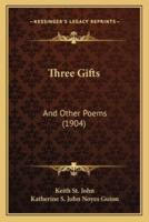 Three Gifts
