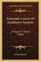 Systematic Course Of Qualitative Analysis