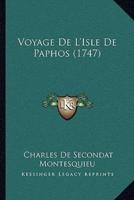 Voyage De L'Isle De Paphos (1747)