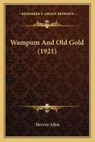 Wampum And Old Gold (1921)