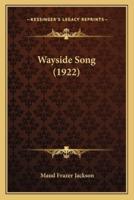 Wayside Song (1922)