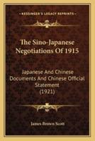 The Sino-Japanese Negotiations Of 1915
