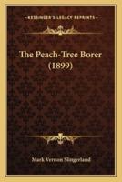 The Peach-Tree Borer (1899)