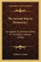 The Second Step In Democracy